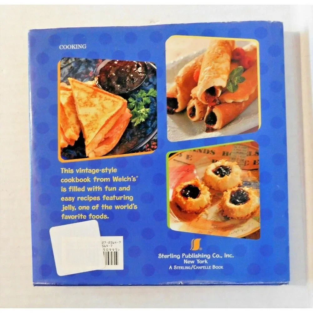 The Magic of Jelly 100 New and Favorite Recipes by Welch's 2005 Hardback Jacket